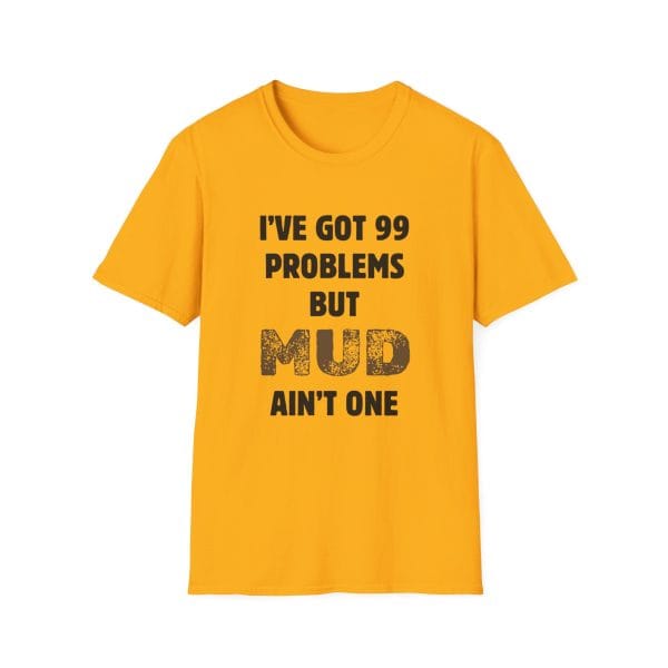 99 Problems T-Shirt