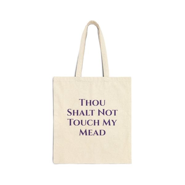 Touch My Mead - Tote Bag